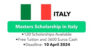 120 Masters Scholarships l ITALY l 2024 [upl. by Jonati874]