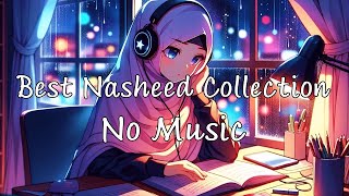 🆕 The Best Nasheed Collection 💙😌 No Music  Halal [upl. by Esnohpla455]