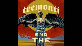 Tremonti  Just Too Much [upl. by Eentroc]