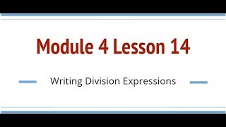 Grade 6 Module 4 Lesson 14 [upl. by Nabila]