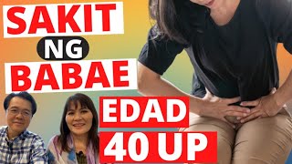 Sakit ng Babae Edad 40 Pataas  By Dr Michelle Compuesto OBGYNE and Doc Willie Ong [upl. by Gratt]