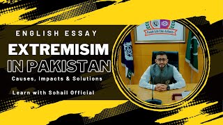 English Essay on Rising Extremism in PakisanRising Extremism in PakImplications and Solutions css [upl. by Nyrual]