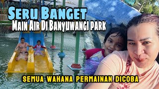 REVIEW SEMUA WAHANA PERMAINAN DI BANYUWANGI PARK [upl. by Ragnar738]