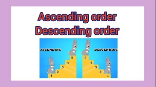 Ascending order and Descending order  Teaching ideas for parents [upl. by Oivat]