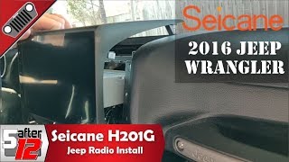 Seicane H201G install  Android 80 Oreo  4GB of RAM  Jeep Wrangler [upl. by Tasha]