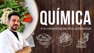 Métodos de Conservação dos Alimentos [upl. by Eyahs]