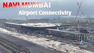 Navi Mumbai International Airport Connectivity Progress in 2024  DB Patil Airport Update [upl. by Normalie]