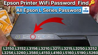 All Epson Printer WiFi Password Find  WiFi Password Setup  All Epson L Series  Very Easy Trick [upl. by Anatolio38]