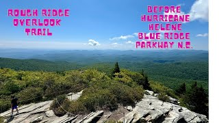 Before Hurricane Helene Rough Ridge Overlook Trail Hike August 2024 [upl. by Ael]