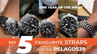 My favourite strap options for the Pelagos 39 and thoughts on the Tudor Pelagos 39 after one year [upl. by Harimas]