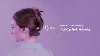 Lilla Rose Flexi Clip Updo Hairstyles [upl. by Phillis939]