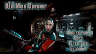 Lone Echo  First Time  Episode 1 [upl. by Annauqaj]