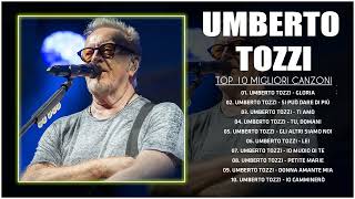 The Best of Umberto Tozzi  Umberto Tozzi Greatest Hits  Gloria Ti amo TU [upl. by Aneram]