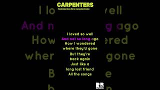 Carpenters  Yesterday Once More  Karaoke Version [upl. by Schnell]