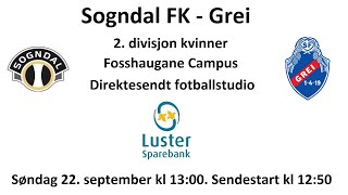 Sogndal FK  Grei fotballstudio 22 september 2024 [upl. by Welford]