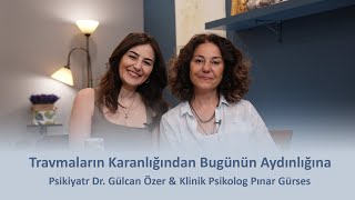 Travmaların Karanlığından Bugünün Aydınlığına [upl. by Doersten]