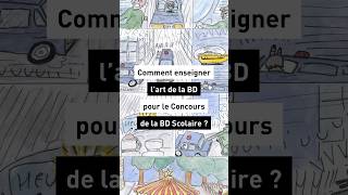 Comment enseigner l’art de la BD pour le Concours de la BD Scolaire  Réponse ici  youtubeshorts [upl. by Galloway]