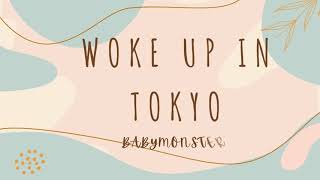 BABYMONSTER  Woke Up In Tokyo RUKA amp ASA LYRICS babymonster ruka asa shorts viralshorts [upl. by Kristien]