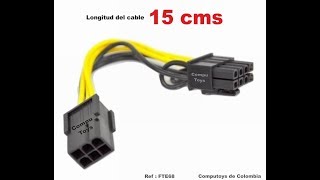 FTE68 Conversor de conector de poder de 6 a 8 pines para Tarjetas de Video COMPUTOYS ML [upl. by Anelrac241]