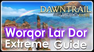 FFXIV  Valigarmanda Extreme  Worqor Lar Dor Ex Visual Guide  FFXIV Dawntrail 70 Trial [upl. by Aenea344]