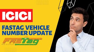 ICICI FASTAG VEHICLE NUMBER UPDATE  HOW TO UPDATE ICICI FASTAG VEHICLE NUMBER [upl. by Ahcsropal]