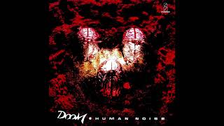 Doom  Human Noise Full Album [upl. by Ohcirej478]