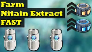 Warframe  How To Easily Farm Nitain Extract  Warframe Farming Guide [upl. by Nyltac525]