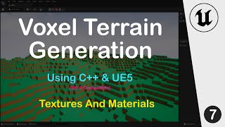 UE5 CTutorial  Minecraft like Voxel Terrain Generation  Part 7 Textures And Materials [upl. by Eseneg]