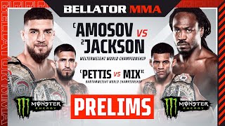 BELLATOR 301 Amosov vs Jackson Monster Energy Prelims  INT [upl. by Mazlack]