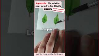 Aquarelle  ma solution pour peindre des détails discrets [upl. by Barbra43]