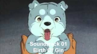 Hopeanuoli Ginga Nagareboshi Gin Silver Fang  Soundtrack 01 Birth Of Gin [upl. by Ednalrym]