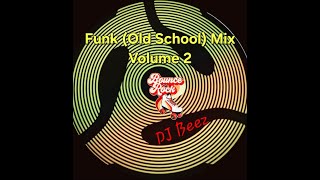 Funk Old School Mix Volume 2 funk oldschool mix 80s [upl. by Latona]