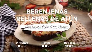 Berenjenas rellenas de atún  Recetas Solís [upl. by Laehctim807]