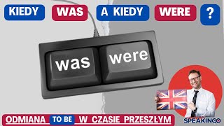 Kiedy WAS a kiedy WERE Przykłady dla poczatkujących i nie tylko [upl. by Nirro]