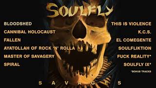 SOULFLY  Savages OFFICIAL FULL ALBUM STREAM [upl. by Tiedeman293]