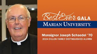 Monsignor Joseph Schaedel ’70 2024 Marian University Gala Dillon Family Distinguished Alumni [upl. by Cyril]