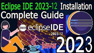 How to Install Eclipse IDE 202312 for Java on Windows 10 [upl. by Schou]