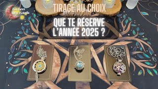 TIRAGE AU CHOIX Que te réserve lannée 2025 [upl. by Beatriz632]