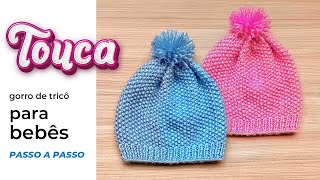 TOUCA DE BEBÊ EM TRICÔ  Gorro passo a passo muito fácil para iniciantes [upl. by Onivag299]