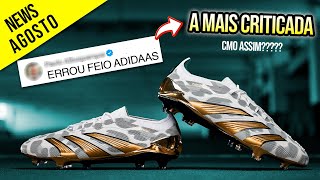 LANÇAMENTOS DAS CHUTEIRAS DE AGOSTO  cmo assim ADIDAS [upl. by Aicena357]