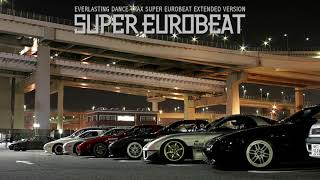 Super Eurobeat Mix [upl. by Stearns]