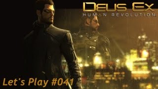 Lets Play Deus Ex Human Revolution Part 41  Nicht ganz nach Plan German BLIND [upl. by Enigroeg539]