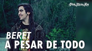 Beret  A Pesar De Todo  con Letra  Reggae Romántico [upl. by Okoyik]