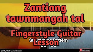 Zantiang tawnmangah tal Fingerstyle Guitar Lesson [upl. by Erbe]