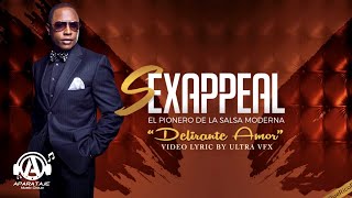 Sexappeal  Delirante Amor Video Lyrics [upl. by Ekrub]