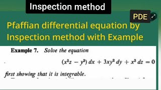 Solving Pfaffian differential equation in three variables by Inspection method [upl. by Laenahtan]