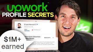 Upwork Profile Secrets I Used to Make OVER 15 Million Advanced Tips  FREE Profile Worksheet [upl. by Kriste]