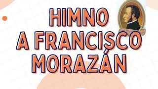 Himno a Francisco Morazán [upl. by Ylrebmek]