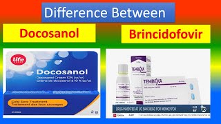 Difference Between Docosanol and Brincidofovir [upl. by Drwde117]