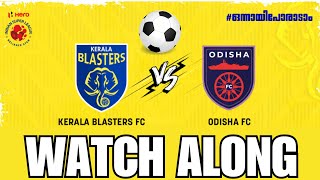 Kerala Blaster 1 vs Odisha FC 0 Second Half  ISL match  Watch Along keralablasters odishafc [upl. by Ahsinav]